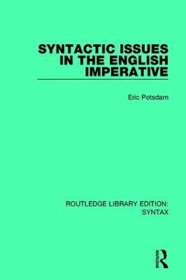 Syntactic Issues in the English Imperative by Eric Potsdam