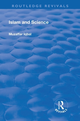Islam and Science by Muzaffar Iqbal