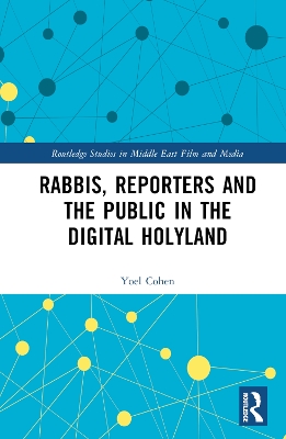 Rabbis and Reporters in the Holyland book