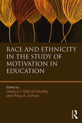 Race and Ethnicity in the Study of Motivation in Education book