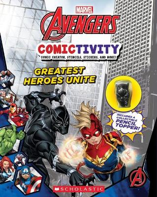 Avengers Comictivity: Greatest Heroes Unite (Marvel) book