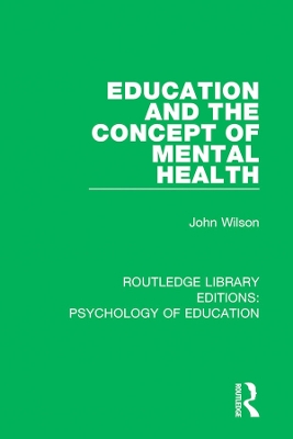 Education and the Concept of Mental Health book