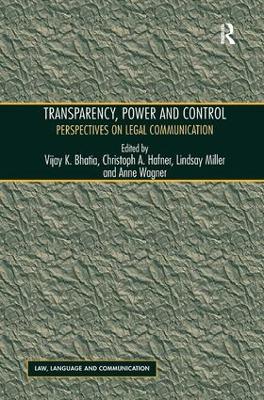 Transparency, Power, and Control by Vijay K Bhatia