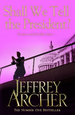 Shall We Tell the President? book