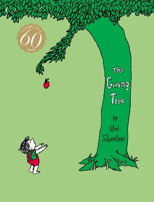 The The Giving Tree: 60th Anniversary Edition by Shel Silverstein