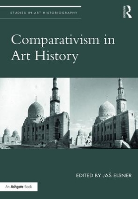 Comparativism in Art History by Jas Elsner