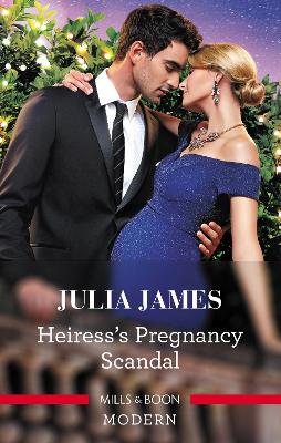 Heiress's Pregnancy Scandal by Julia James