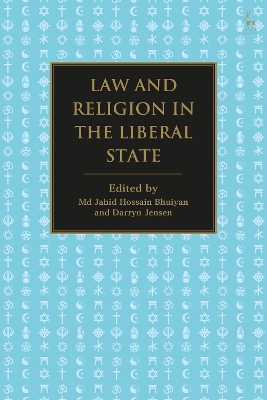 Law and Religion in the Liberal State by Md Jahid Hossain Bhuiyan