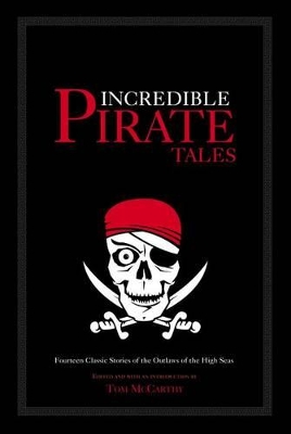 Incredible Pirate Tales by Tom McCarthy