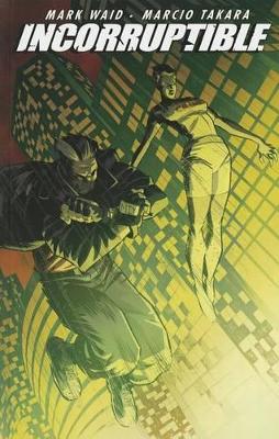 Incorruptible Vol. 6 book