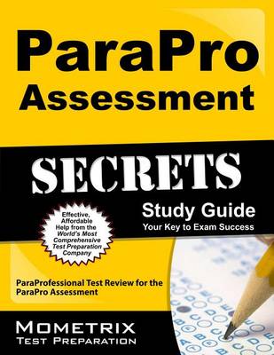 ParaPro Assessment Secrets, Study Guide book