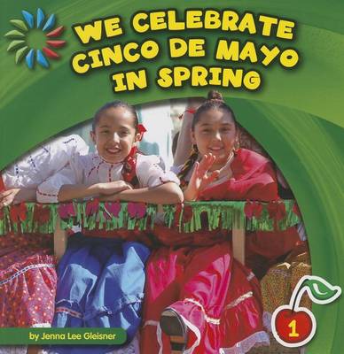 We Celebrate Cinco de Mayo in Spring book