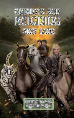 Triane's Son Reigning by Amy Lane