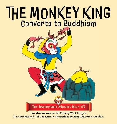 The Monkey King Converts to Buddhism book