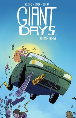 Giant Days Vol. 12: Volume 12 book