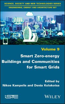Smart Zero-energy Buildings and Communities for Smart Grids book