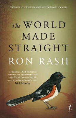 The World Made Straight by Ron Rash