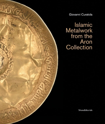 Islamic Metalwork from the Aron Collection book