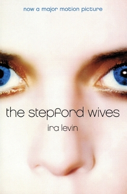 The Stepford Wives by Ira Levin