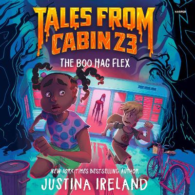 Tales from Cabin 23: the Boo Hag Flex by Justina Ireland
