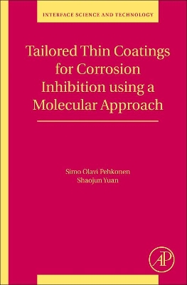 Tailored Thin Coatings for Corrosion Inhibition using Molecular Approach book