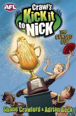Crawf's Kick It To Nick : The Cursed Cup book