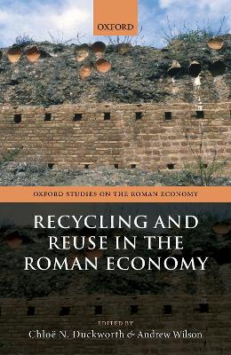 Recycling and Reuse in the Roman Economy book