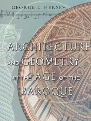 Architecture and Geometry in the Age of the Baroque book