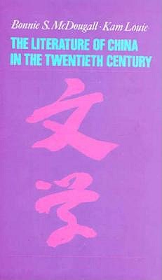 The Literature of China in the Twentieth Century book