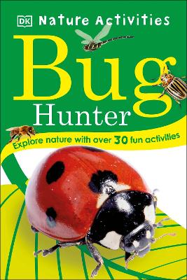 Bug Hunter: Nature Activities book