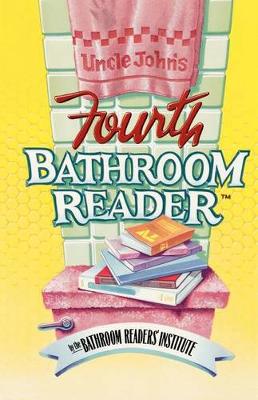 Uncle John's Fourth Bathroom Reader book