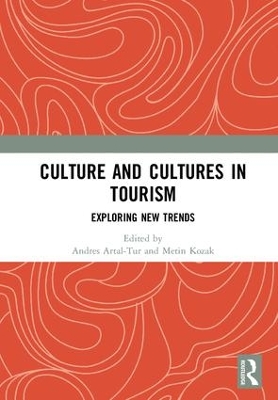 Culture and Cultures in Tourism: Exploring New Trends book