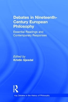 Debates in Nineteenth-Century European Philosophy book