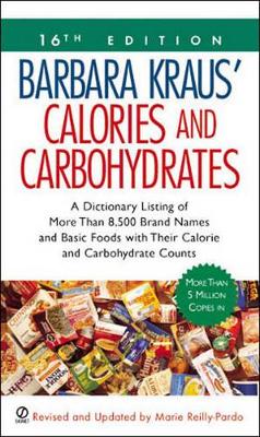 Barbara Kraus' Calories and Carbohydrates, 16th Edition book