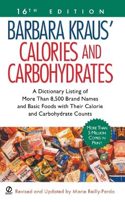 Barbara Kraus' Calories and Carbohydrates, 16th Edition book