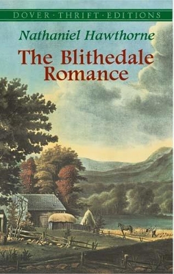 The Blithedale Romance by Nathaniel Hawthorne