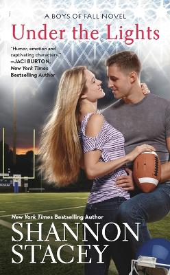 Under the Lights by Shannon Stacey