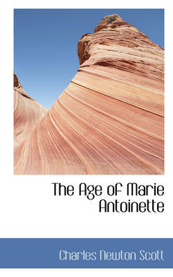 The Age of Marie Antoinette book