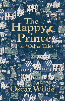 The Happy Prince and Other Tales book