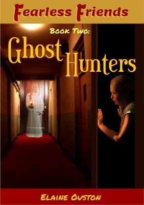 Fea Fearless Friends - Ghost Hunters book