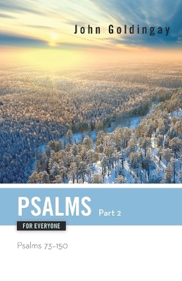 Psalms for Everyone, Part 2 by John Goldingay