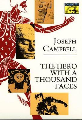 Hero with a Thousand Faces by Joseph Campbell