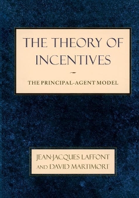 Theory of Incentives by Jean-Jacques Laffont