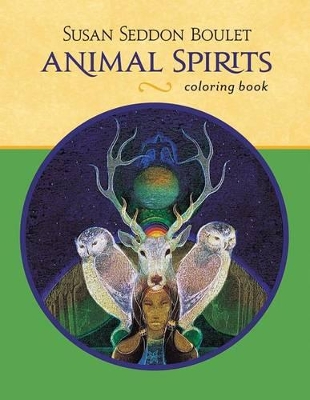 Animal Spirits Susan Seddon Boulet Cb158 book