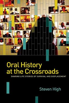 Oral History at the Crossroads book