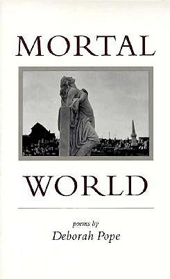 Mortal World: Poems book