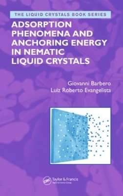 Adsorption Phenomena and Anchoring Energy in Nematic Liquid Crystals book