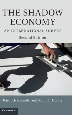 The Shadow Economy by Friedrich Schneider