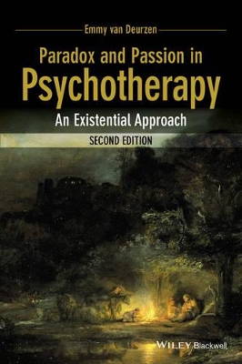 Paradox and Passion in Psychotherapy by Emmy van Deurzen