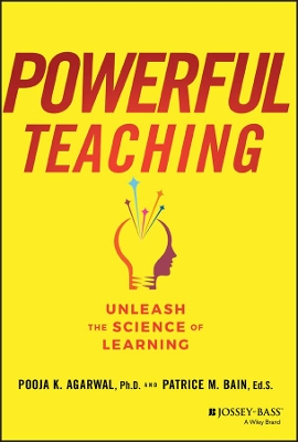 Powerful Teaching: Unleash the Science of Learning book